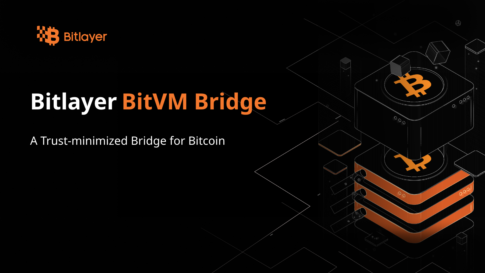 Introducing BitVM Bridge: A Trust-minimized Bridge for Bitcoin