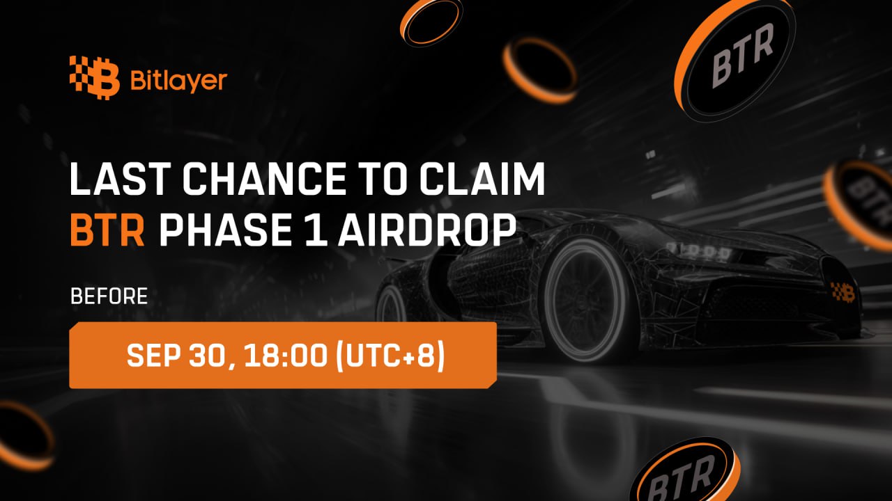 Reminder: Bitlayer Phase 1 BTR Airdrop Claim Deadline Approaching