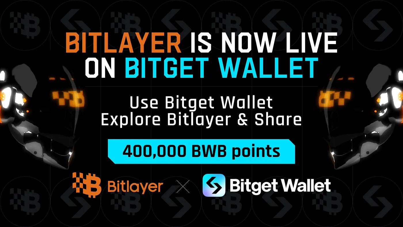 Explore Bitlayer Mainnet on Bitget Wallet, Share 200 Bitlayer Lucky Helmet NFT WLs & 400,000 BWB Points!