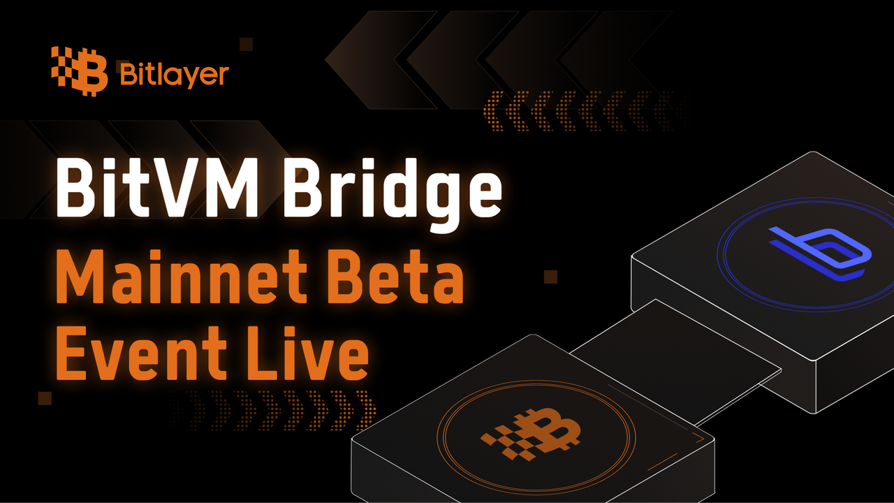 Bitlayer BitVM Bridge Mainnet Beta Event Live