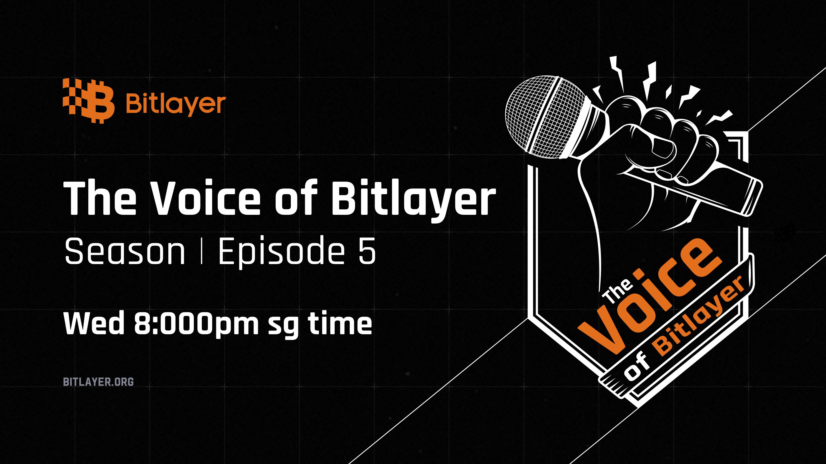 The Voice of Bitlayer Episode 5