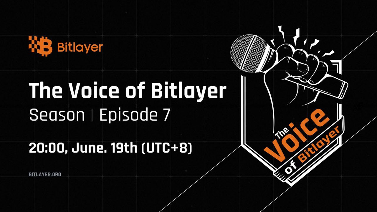 The Voice of Bitlayer Episode 8